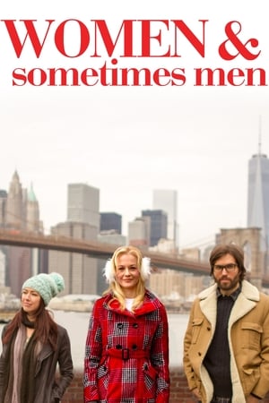 Women & Sometimes Men Poster
