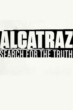 Alcatraz: Search for the Truth Poster