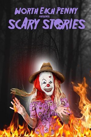 Worth Each Penny Presents Scary Stories Poster