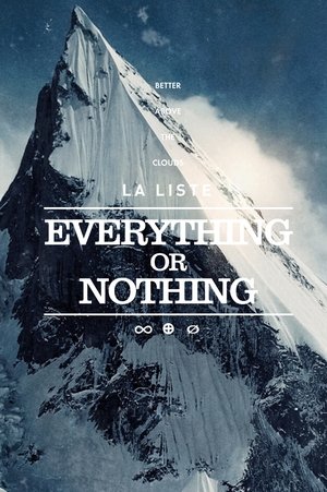 La Liste: Everything or Nothing Poster