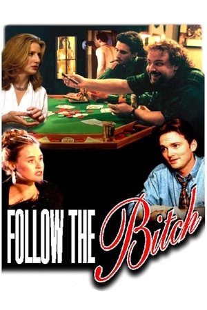 Follow the Bitch Poster