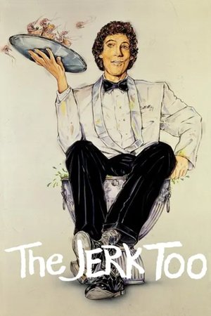 The Jerk, Too Poster