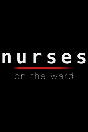 Nurses on the Ward Poster