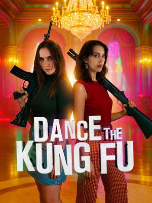 Dance the Kung Fu Poster