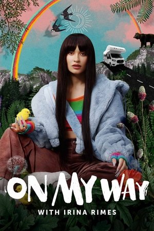 On My Way with Irina Rimes Poster