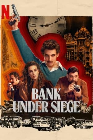 Bank Under Siege Poster