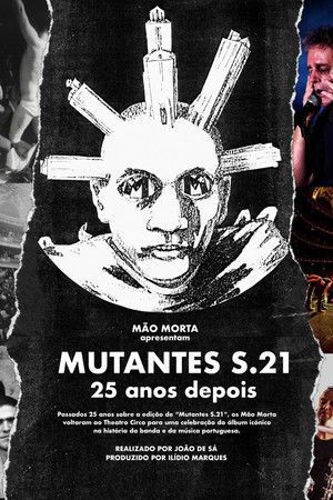 Mutantes S.21 – 25 Years Later Poster