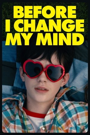 Before I Change My Mind Poster