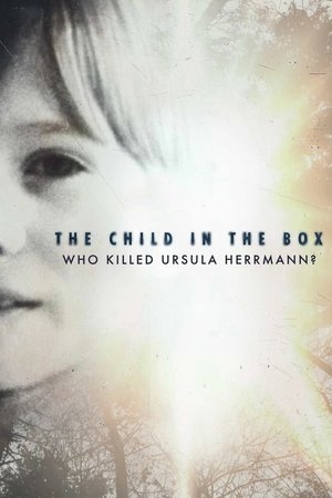 The Child in the Box: Who Killed Ursula Herrmann Poster