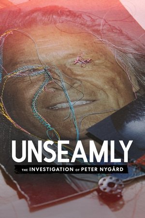 Unseamly: The Investigation of Peter Nygård Poster
