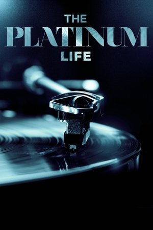 The Platinum Life Poster