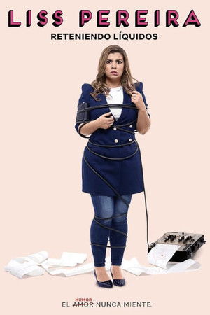 Liss Pereira: Reteniendo Liquidos Poster