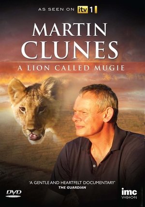 Martin Clunes & a Lion Called Mugie Poster