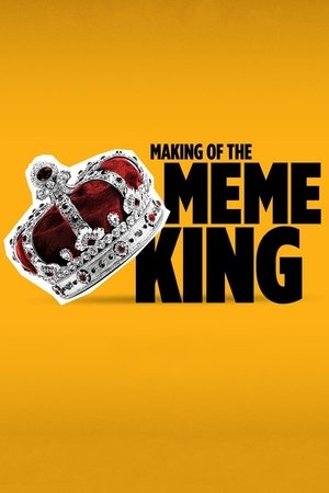 Making of the Meme King Poster