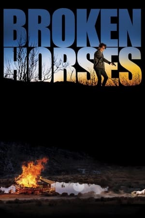 Broken Horses Poster