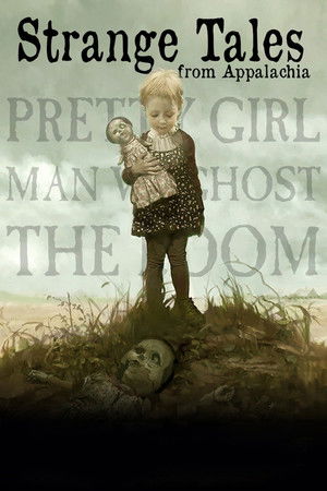 Strange Tales From Appalachia Poster