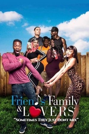 Friends Family & Lovers Poster