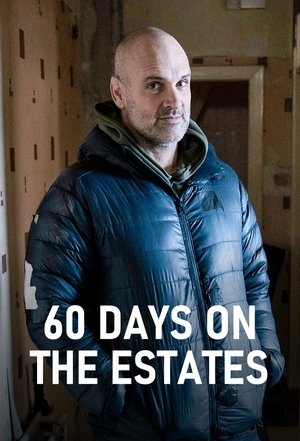 60 Days on the Estates Poster
