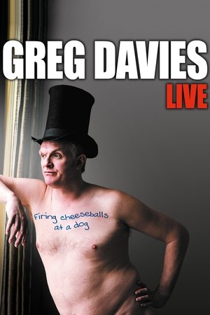 Greg Davies: Firing Cheeseballs at a Dog Poster
