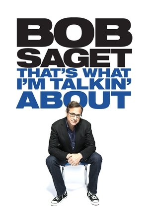 Bob Saget: That's What I'm Talking About Poster
