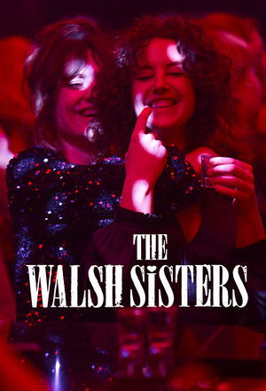 The Walsh Sisters Poster