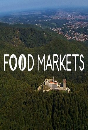 Food Markets: In the Belly of the City Poster