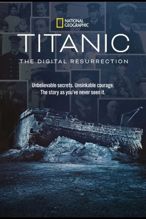 Titanic: The Digital Resurrection Poster