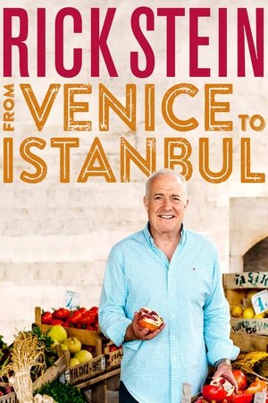 Rick Stein: From Venice to Istanbul Poster