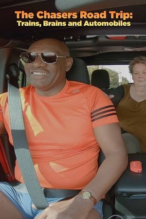 The Chasers Road Trip: Trains, Brains and Automobiles Poster