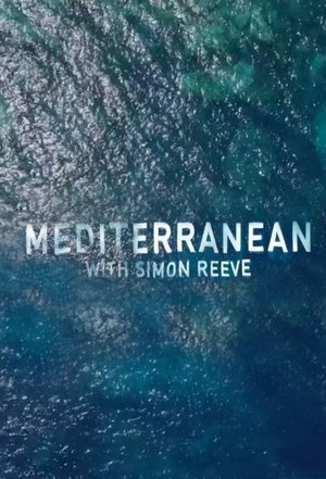 Mediterranean with Simon Reeve Poster
