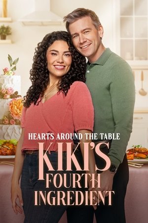 Hearts Around the Table: Kiki's Fourth Ingredient Poster