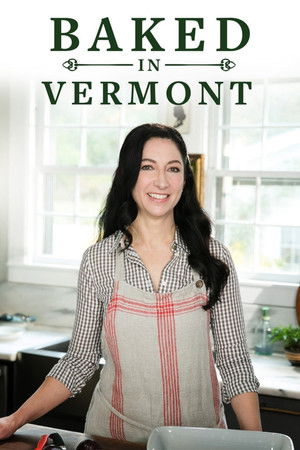Baked in Vermont Poster