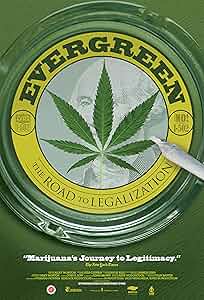 Evergreen: The Road to Legalization in Washington Poster