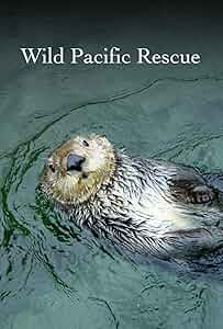 Wild Pacific Rescue Poster
