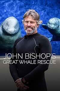 John Bishop's Great Whale Rescue Poster
